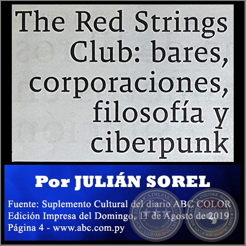 THE RED STRINGS CLUB: BARES, CORPORACIONES, FILOSOFÍA Y CIBERPUNK - Por JULIÁN SOREL - Domingo, 11 de Agosto de 2019